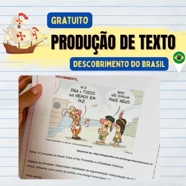 Produção de Texto sobre o Descobrimento do Brasil - GRATUITO