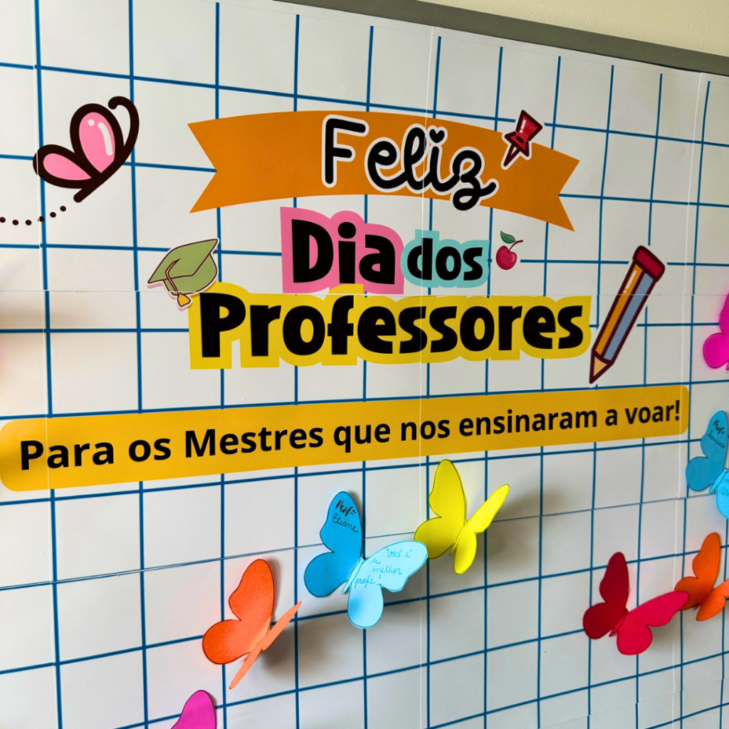 Painel Dia dos Professores - Borboletas - Na Sala da Prô