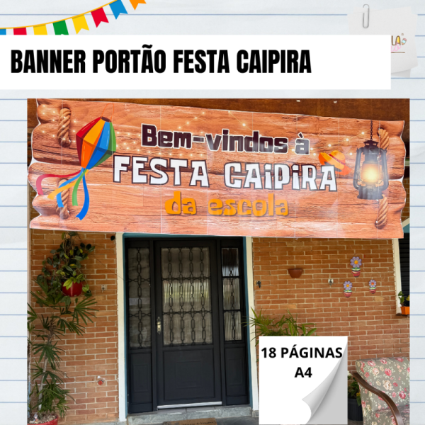 Banner Portão - Festa Caipira - Festa Junina