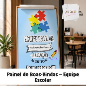 Painel de Boas-Vindas – Equipe Escolar
