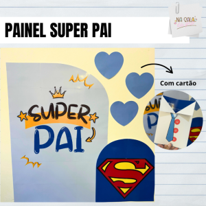 Painel Super Pai