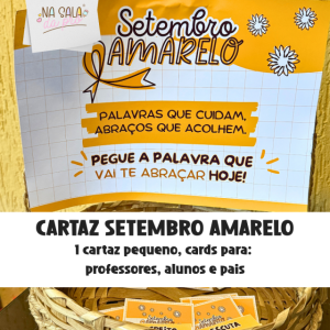 Cartaz e Lembrancinha Setembro Amarelo