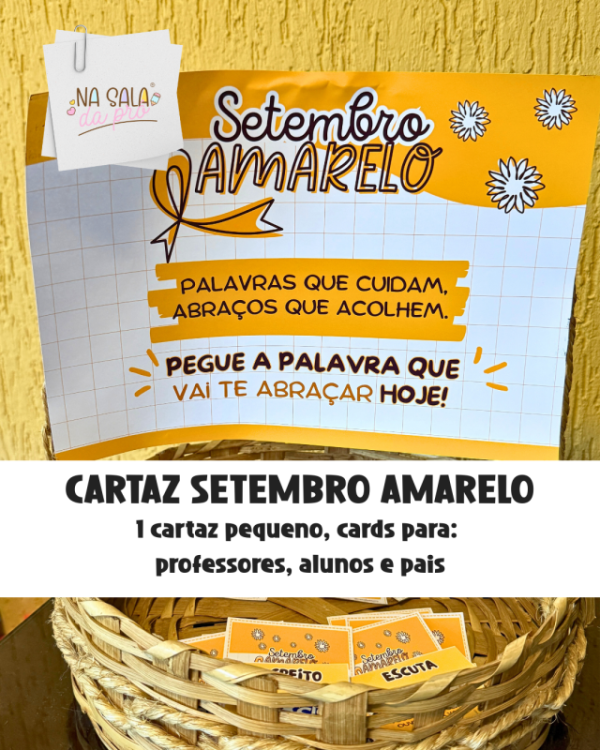 Cartaz e Lembrancinha Setembro Amarelo