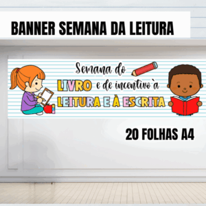 Banner Semana do Livro e de Incentivo à Leitura e à Escrita com projeto