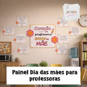 Kit Dia das Mães para Professoras