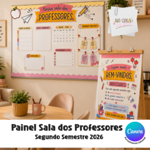 PAINEL PARA SALA DOS PROFESSORES - SEGUNDO SEMESTRE 2026