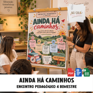 ENCONTRO PEDAGÓGICO AINDA HÁ CAMINHOS | RETA FINAL DO 4º BIMESTRE